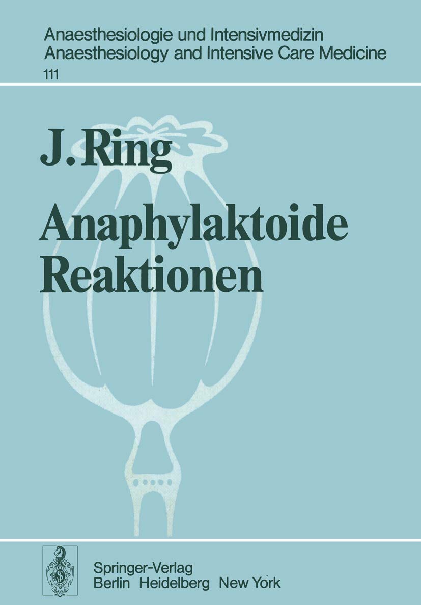 Anaphylaktoide Reaktionen: Nach Infusion Natrlicher Und Knstlicher Kolloide (Anaesthesiologie Und Intensivmedizin Anaesthesiolog,Used