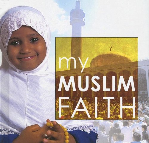 My Muslim Faith (My Faith),Used