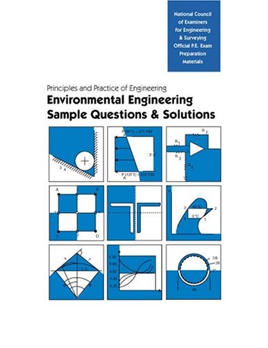 Principles and Practice of Engineering: Sample Questions and Solutions in Environmental Engineering,Used