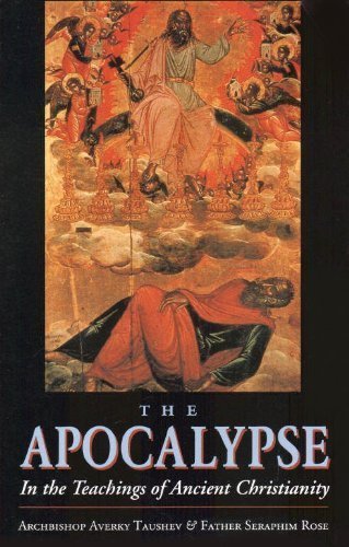 The Apocalypse: In the Teachings of Ancient Christianity,Used