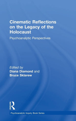 Cinematic Reflections on The Legacy of the Holocaust: Psychoanalytic Perspectives (Psychoanalytic Inquiry Book Series),Used