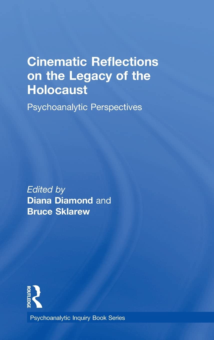 Cinematic Reflections on The Legacy of the Holocaust: Psychoanalytic Perspectives (Psychoanalytic Inquiry Book Series),Used