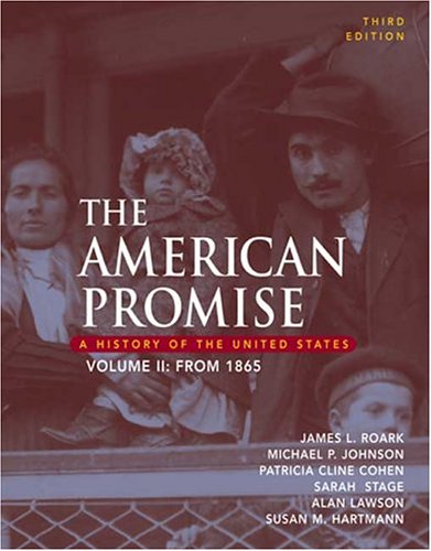 The American Promise: A History Of The United States, From 1865: 2,New