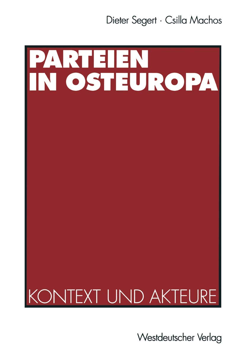 Parteien In Osteuropa: Kontext Und Akteure (German Edition),Used