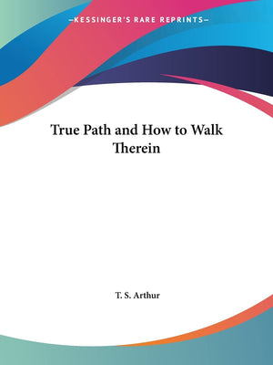True Path and How to Walk Therein,Used