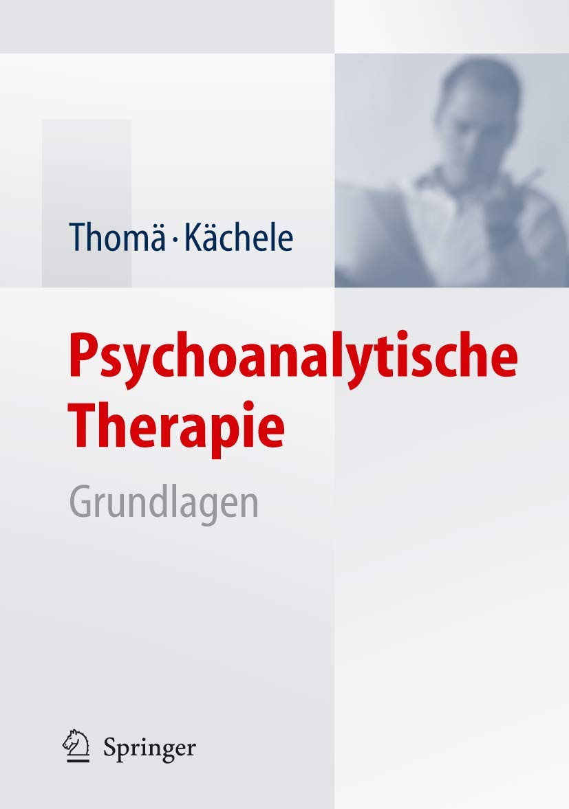 Psychoanalytische Therapie: Grundlagen (German Edition),Used