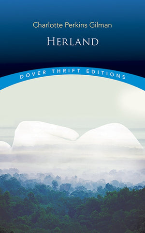 Herland (Dover Thrift Editions: Classic Novels)-used