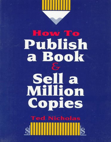How To Publish A Book & Sell A Million Copies,New