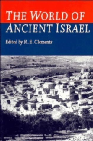 The World of Ancient Israel: Sociological, Anthropological and Political Perspectives,Used
