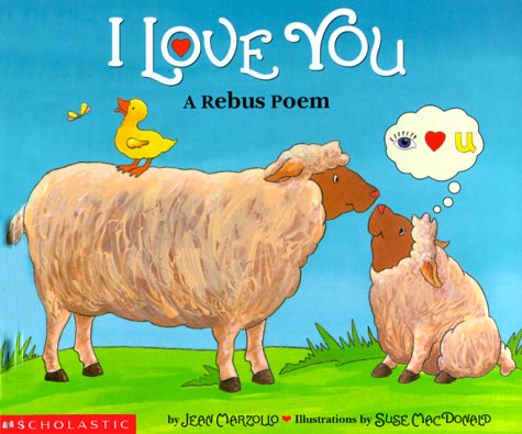 I Love You: A Rebus Poem,New