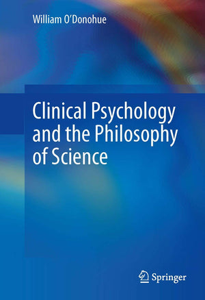 Clinical Psychology and the Philosophy of Science,New