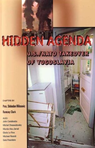 Hidden Agenda: U.S./Nato Takeover Of Yugoslavia,Used