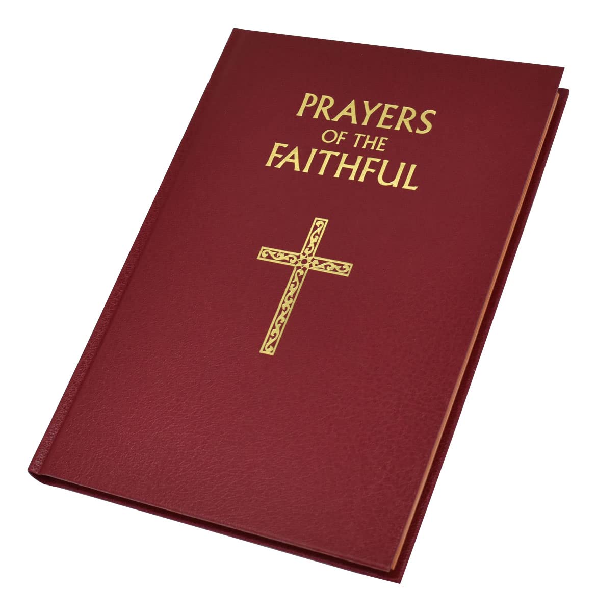 Prayers of the Faithful [Hardcover] Elliott, Peter J,New