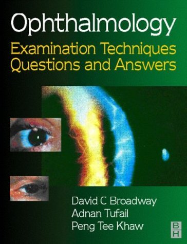 Ophthalmology Examination Techniques: Questions and Answers,Used