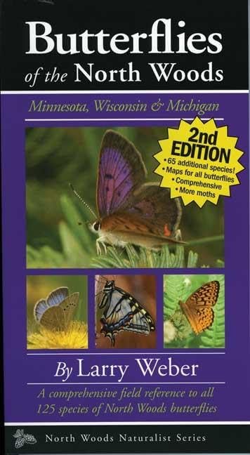 Butterflies of the North Woods, 2nd Edition (Naturalist Series),Used