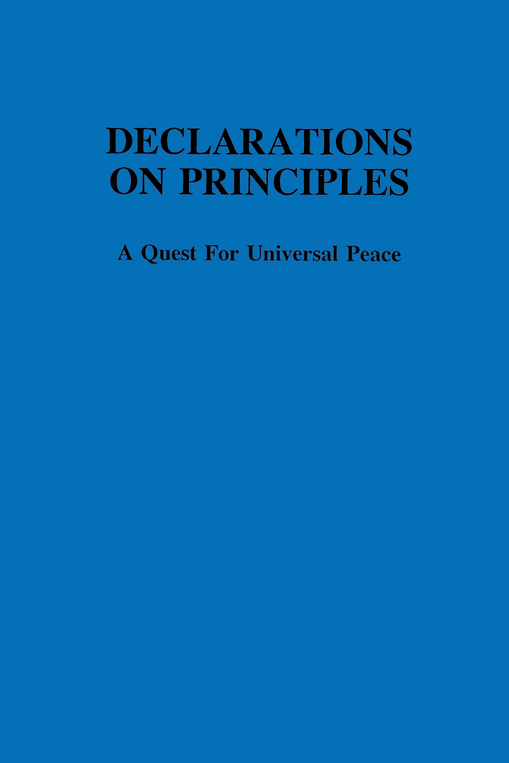 Declarations on principles :: a quest for universal peace,Used