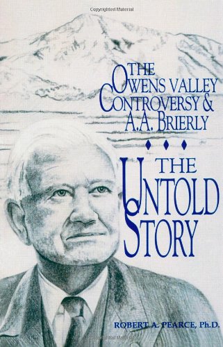 The Owens Valley Controversy & A.A. Brierly: The Untold Story,Used
