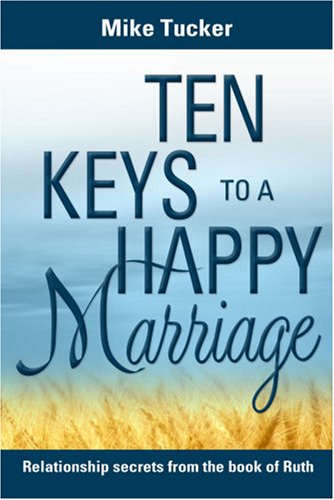 Ten Keys to a Happy Marriage,Used