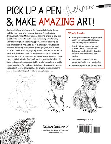 Learn To Draw Realistic Animals With Pen & Marker: From An Armadillo To A Zebra 26 Animals To Discover & Draw! (Design Originals