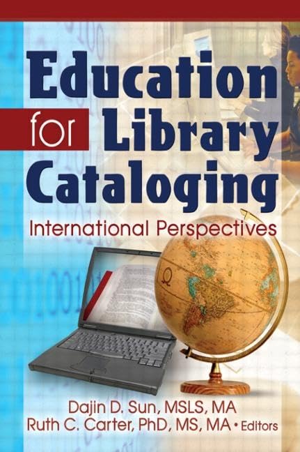 Education for Library Cataloging: International Perspectives,Used