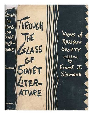 Through the Glass of Soviet Literature; Views of Russian Society (Essay Index Reprint Series),Used