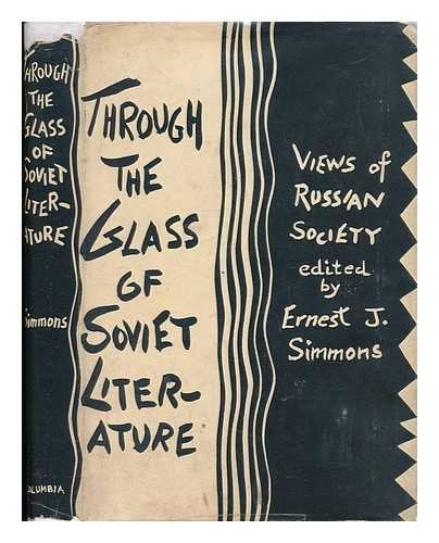 Through the Glass of Soviet Literature; Views of Russian Society (Essay Index Reprint Series),Used