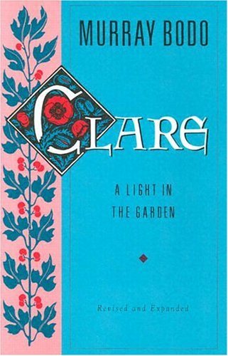 Clare: A Light in the Garden,Used