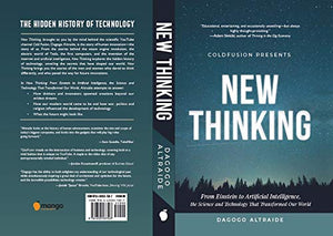 ColdFusion Presents: New Thinking: From Einstein to Artificial Intelligence, the Science and Technology that Transformed Our Wor,Used