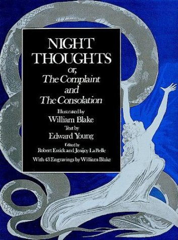 Night Thoughts: Or, The Complaint And The Consolation,New