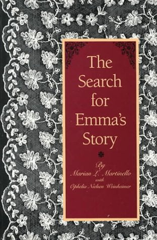 The Search for Emma's Story: A Model for Humanities Detective Work,Used