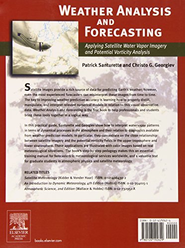 Weather Analysis and Forecasting: Applying Satellite Water Vapor Imagery and Potential Vorticity Analysis,Used