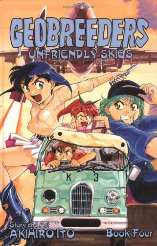 Geobreeders Book 4: Unfriendly Skies,Used