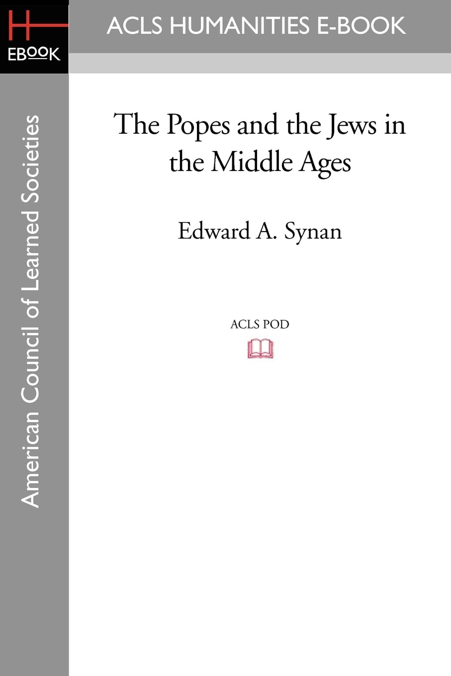 The Popes And The Jews In The Middle Ages