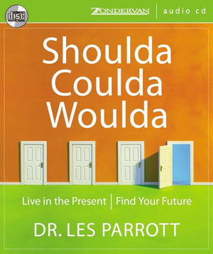 Shoulda, Coulda, Woulda: Live In The Present, Find Your Future,New