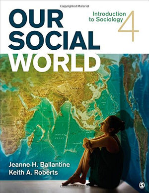Our Social World: Introduction To Sociology,Used