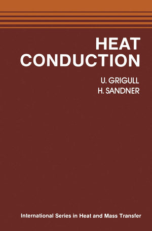 Heat Conduction (International Series In Heat And Mass Transfer),Used