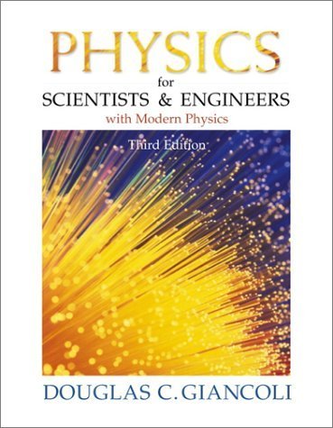 Physics for Scientists & Engineers With Modern Physics,New