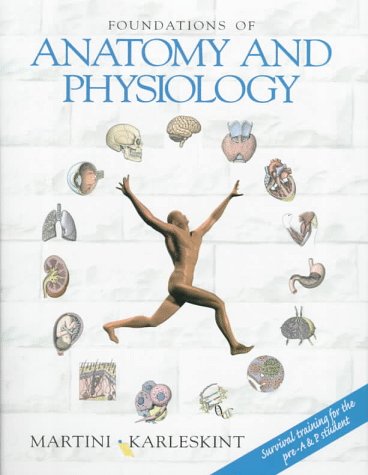 Foundations of Anatomy and Physiology,New