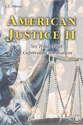 American Justice II: Six Trials That Captivated the Nation (CoverToCover Informational Books),Used