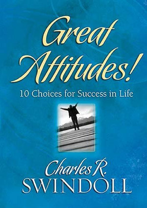 Great Attitudes!: 10 Choices for Success in Life,Used
