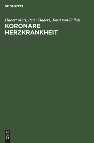 Koronare Herzkrankheit: Diagnostik und Therapie in der Praxis (German Edition),Used