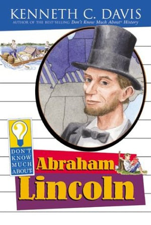 Don'T Know Much About Abraham Lincoln,Used
