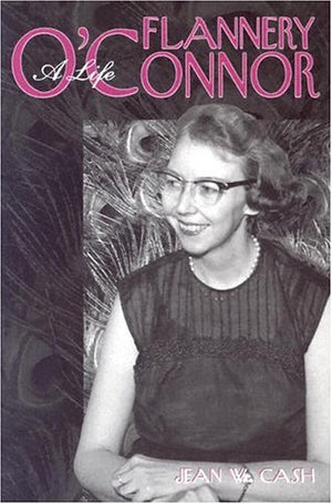Flannery OConnor: A Life