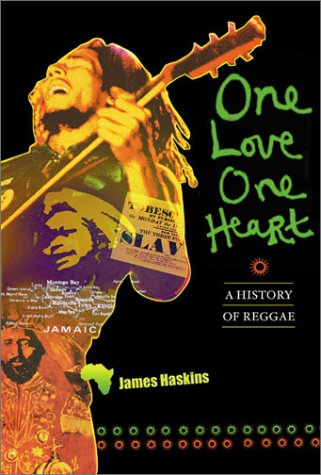 One Love, One Heart: A History Of Reggae