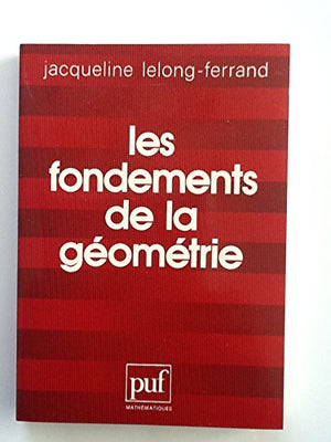 Les fondements de la geometrie (Mathematiques) (French Edition),Used