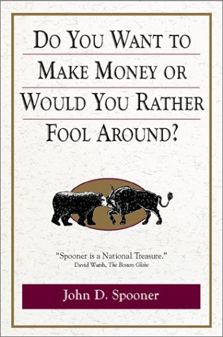Do You Want to Make Money or Would You Rather Fool Around?,Used