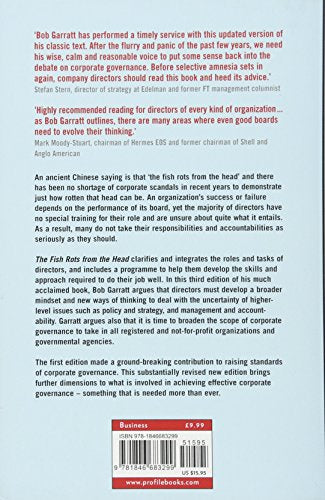 The Fish Rots From The Head: The Crisis In Our Boardrooms: Developing The Crucial Skills Of The Competent Director,Used