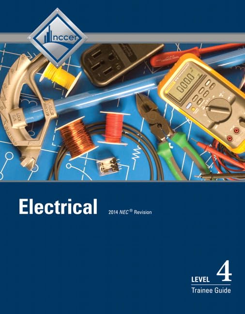 Electrical Level 4 Trainee Guide,Used
