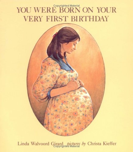 You Were Born on Your Very First Birthday (An Albert Whitman Prairie Book),Used