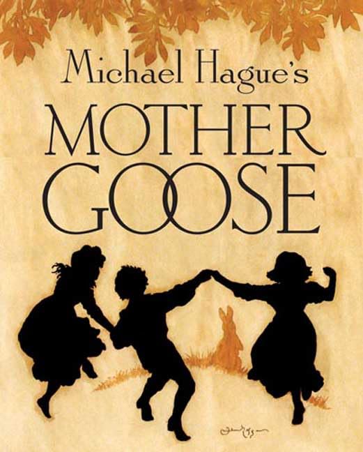 Mother Goose: A Collection Of Classic Nursery Rhymes,Used